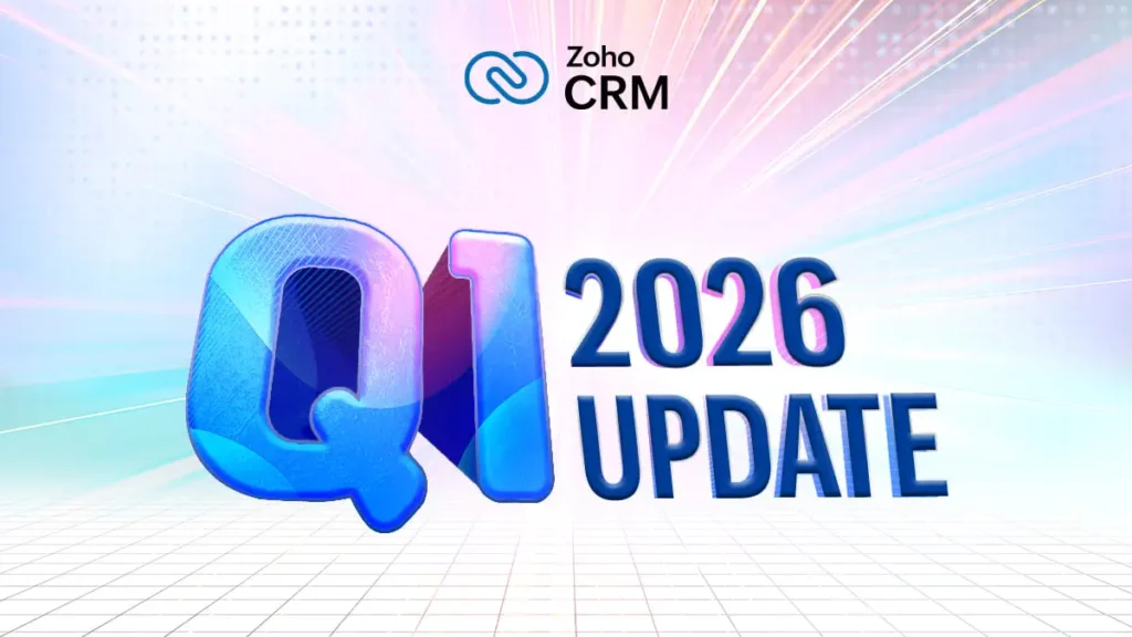 Zoho-CRM-Q1-2026-update-A1-Zoho-Solutions
