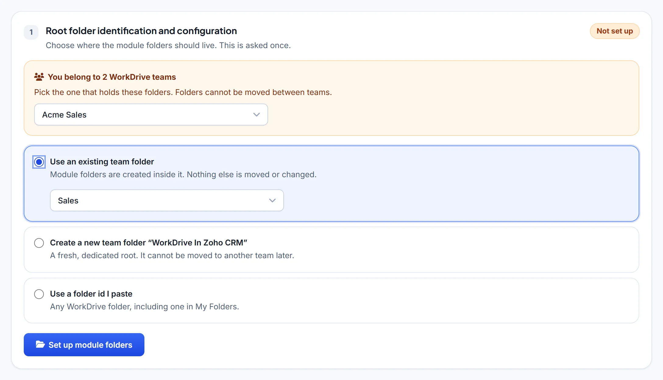 Pick the WorkDrive team and the existing team folder that will hold the module folders
